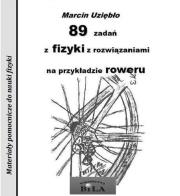 89 zadań z fizyki z rozwiązaniami. Autor: Marcin Uziębło. Dadada.pl Okładka książki 89 zadań z fizyki z rozwiązaniami