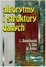 Algorytmy i struktury danych. Autor: Banachowski Lech, Diks Krzysztof, Rytter Wojciech. Dadada.pl Okładka książki Algorytmy i struktury danych