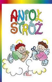 Anioł Stróż. Autor: praca zbiorowa. Dadada.pl Okładka książki Anioł Stróż