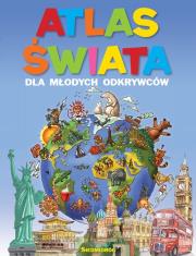 Okładka książki Atlas świata dla młodych odkrywców