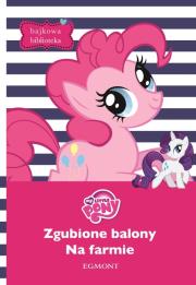 Okładka książki Bajkowa biblioteka. Zagubione balony/ Na farmie