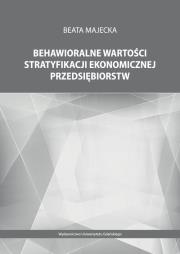 Okładka książki Behawioralne wartości stratyfikacji ekonomicznej przedsiębiorstw