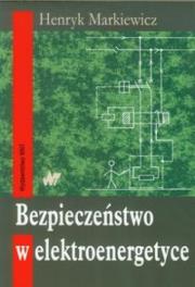 Okładka książki Bezpieczeństwo w elektroenergetyce