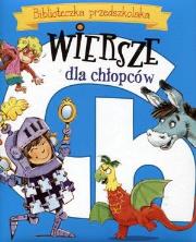 Biblioteczka przedszkolaka Wiersze dla chłopców. Autor:   Praca zbiorowa. Dadada.pl Okładka książki Biblioteczka przedszkolaka Wiersze dla chłopców