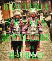 Biżuteria świata. Jewellery of the world. Autor: Dzikowska Elżbieta. Dadada.pl Okładka książki Biżuteria świata. Jewellery of the world