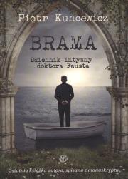 Brama. Autor: Kuncewicz Piotr. Dadada.pl Okładka książki Brama