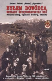 Byłem dowódcą brygady świętokrzyskiej NSZ.... Autor: Szacki Antoni. Dadada.pl Okładka książki Byłem dowódcą brygady świętokrzyskiej NSZ...