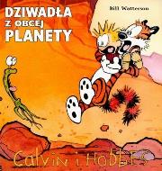 Okładka książki Calvin i Hobbes 4. Dziwadła z obcej planety