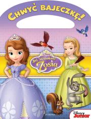 Chwyć bajeczkę! Jej Wysokość Zosia. Autor: Opracowanie zbiorowe. Dadada.pl Okładka książki Chwyć bajeczkę! Jej Wysokość Zosia