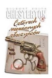 Czterech niewinnych złoczyńców. Autor: Chesterton Gilbert Keith. Dadada.pl Okładka książki Czterech niewinnych złoczyńców
