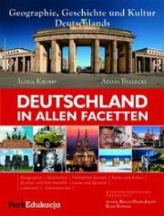 Deutschland in allen Facetten. Autor: Kromp Ilona, Białecki Adam. Dadada.pl Okładka książki Deutschland in allen Facetten