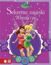 Okładka książki Disney Sekretne zapiski. Wróżki i ja.