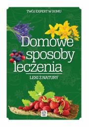 Okładka książki Domowe sposoby leczenia TW