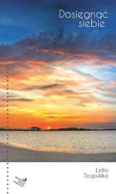 Okładka książki Dosięgnąć siebie