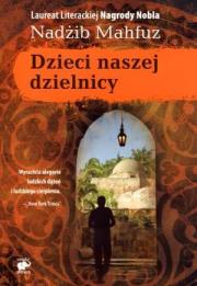 Dzieci naszej dzielnicy BR. Autor: Mahfuz Nadżib. Dadada.pl Okładka książki Dzieci naszej dzielnicy BR