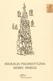 Edukacja polonistyczna wobec Innego. Autor: Anna Janus-Sitarz. Dadada.pl Okładka książki Edukacja polonistyczna wobec Innego