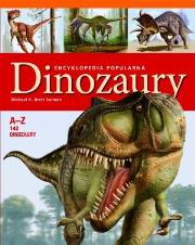 Encyklopedia popularna. Dinozaury. Autor: Michael K. Brett-Surman. Dadada.pl Okładka książki Encyklopedia popularna. Dinozaury