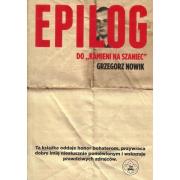 Epilog do ''Kamieni na szaniec. Autor: Grzegorz Nowik (red.). Dadada.pl Okładka książki Epilog do ''Kamieni na szaniec