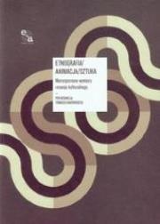 Okładka książki Etnografia animacja sztuka z płytą CD