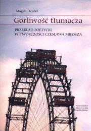 Gorliwość tłumacza. Autor: Heydel Magda. Dadada.pl Okładka książki Gorliwość tłumacza