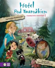 Hotel pod Twarożkiem. Autor: Stelmaszyk Agnieszka. Dadada.pl Okładka książki Hotel pod Twarożkiem