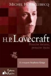 Okładka książki H.P. Lovecraft. Przeciw światu, przeciw życiu
