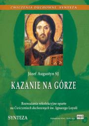 Kazania na górze mp3 - Audiobook. Autor: Józef Augustyn SJ. Dadada.pl Okładka książki Kazania na górze mp3 - Audiobook