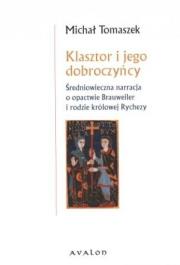 Klasztor i jego dobroczyńcy. Autor: Tomaszek Michał. Dadada.pl Okładka książki Klasztor i jego dobroczyńcy
