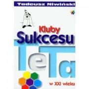 Okładka książki Kluby sukcesu TeTa w XXI wieku
