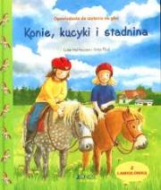 Konie kucyki i stadnina. Autor: Holthausen Luise, Flad Antje. Dadada.pl Okładka książki Konie kucyki i stadnina