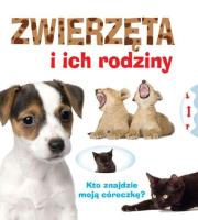 Kto znajdzie? Zwierzęta i ich rodziny. Autor: Wydawnictwo Wilga. Dadada.pl Okładka książki Kto znajdzie? Zwierzęta i ich rodziny