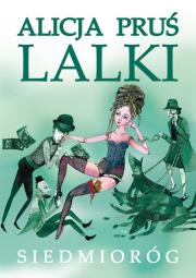 Lalki. Autor: Pruś Alicja. Dadada.pl Okładka książki Lalki