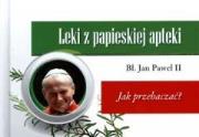 Okładka książki Leki z papieskiej apteki. Jak przebaczać?