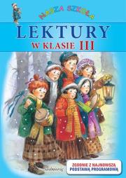 Lektury w klasie 3 BR w.2013 SIEDMIORÓG. Autor: Opracowanie zbiorowe. Dadada.pl Okładka książki Lektury w klasie 3 BR w.2013 SIEDMIORÓG