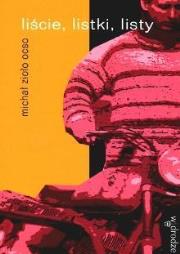 Liście, listki, listy. Autor: Michał Zioło OCSO. Dadada.pl Okładka książki Liście, listki, listy
