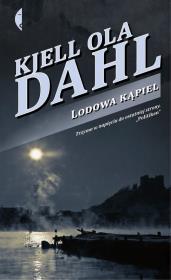 Lodowa kąpiel. Autor: Dahl Kjell Ola. Dadada.pl Okładka książki Lodowa kąpiel