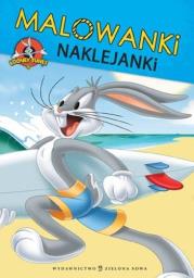 Okładka książki Looney Tunes. Malowanki Naklejanki