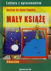 Mały Książę Lektura z opracowaniem. Autor: Antoine de Saint-Exupery. Dadada.pl Okładka książki Mały Książę Lektura z opracowaniem