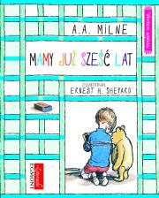 Mamy już sześć lat. Wierszem napisane. Autor: Milne A.A. Dadada.pl Okładka książki Mamy już sześć lat. Wierszem napisane