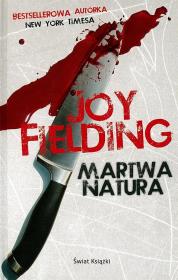 Martwa natura  TW w.2013. Autor: Fielding Joy. Dadada.pl Okładka książki Martwa natura  TW w.2013