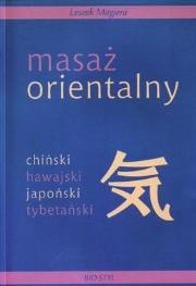 Masaż orientalny. Autor: Leszek Magiera. Dadada.pl Okładka książki Masaż orientalny