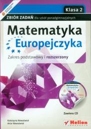 Matematyka Europejczyka LO 2 zb. zadań ZPR Helion. Autor: Nowoświat Katarzyna, Nowoświat Artur. Dadada.pl Okładka książki Matematyka Europejczyka LO 2 zb. zadań ZPR Helion