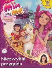 Okładka książki Mia and Me Magiczna księga 5 Niezwykła przygoda