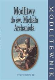 Okładka książki Modlitwy do św. Michała Archanioła
