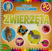 Okładka książki Mój pierwszy foto słownik. Zwierzęta ALEX