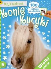 Okładka książki Moje ulubione - Konie i kucyki