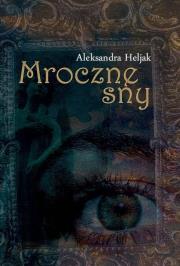 Okładka książki Mroczne sny