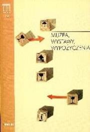 Okładka książki Muzea, wystawy, wypożyczenia