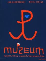 Okładka książki Muzeum. Miejsce, które zwróciło Warszawie duszę