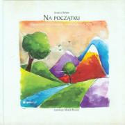 Na początku. Autor: Skabek Izabela. Dadada.pl Okładka książki Na początku